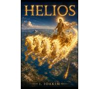 HELIOS: The God of the Sun