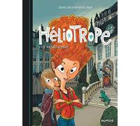 Héliotrope - Tome 1 - Les voleurs de magie (Héliotrope, 1)