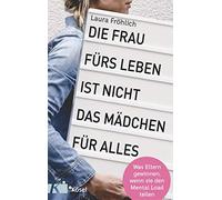 Helke Rah Laura Die Frau fürs Leben ist nicht das Mädchen für alle (Tapa blanda)