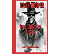 Hell Comes To Texas: A Colt Windsor Adventure