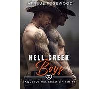 Hell Cr oys (Versión en español): Un romance entre hermanos vaqueros y enemigos que se convierten en amantes (Vaqueros del cielo sin fin)