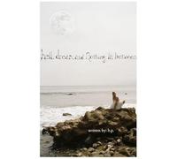 Hell, Dream, and Nothing in Between