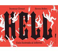 Hell: Guía ilustrada al infierno (SIN COLECCION)
