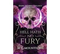 Hell Hath no Fury: 2 (Dark Desires)