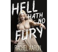 Hell Hath No Fury: Urban Fantasy Action with Witches and Demons (Tear Down Heaven)