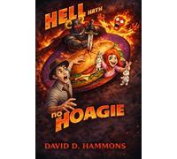 Hell Hath no Hoagie (Silly Books)