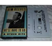 He'll Have to Go & Other Hits [Casete]