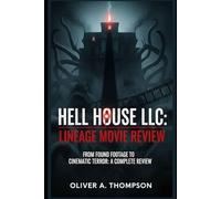 Hell House LLC: Lineage Movie Review: From Found Footage to Cinematic Terror: A Complete Review