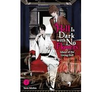 Hell Is Dark with No Flowers, Vol. 2 (light novel)