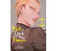 Hell Is Dark with No Flowers, Vol. 3 (manga): Volume 3