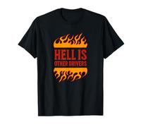Hell is Other Drivers Funny Road Rage Bad Driver Angry Drive Camiseta