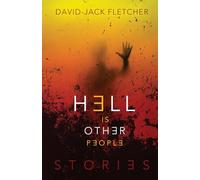 Hell is Other People