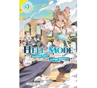 HELL MODE LIGHT NOVEL 09: The Hardcore Game Dominates in Another World with Garbage Balancing (Clone): 9