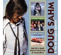 Hell of a Spell/ Nuevo Wave Live/ Texas Hero by DOUG / SIR DOUGLAS QUINTET SAHM (2016-08-03)