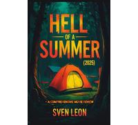 Hell of a Summer (2025) - A Comprehensive Movie Review: An In-Depth Analysis of the Horror-Comedy Slasher Film