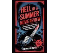 Hell of a Summer Movie Review: A Deep Dive into the Horror, Humor, and Heart of Finn Wolfhard and Billy Bryk’s Slasher-Comedy Debut