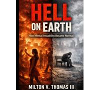 Hell on Earth: How Mental Instability Became Normal