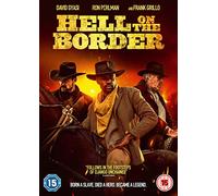 Hell on the Border [DVD] [2019]