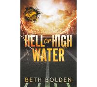 Hell or High Water (Discreet Edition) (Toronto Thunder)