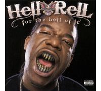 Hell Rell - For the Hell of It