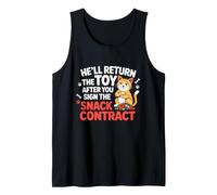 HE'LL Return The Toy After You Sign The Snack Contract Camiseta sin Mangas