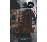 Hell to Pay (First UK Edition)