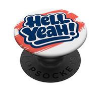 Hell Yeah! Gráfico de declaración afirmativa audaz PopSockets PopGrip Adhesivo