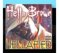 Hella Brown - Hellafied