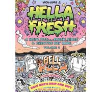 Hella Fresh: Bay Area Fashion & Lifestyle Coloring Book: Streetwear, Hyphy Culture, and Bay Style for Teens & Adults (Hella Bay Coloring Books)