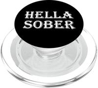 Hella Sober Abuso de Sustancias Adicción Rehabilitación Recuperación Grad PopSockets PopGrip para MagSafe