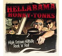Hellabama Honky Tonks - High Octane Hillbilly Rock'n'Roll!