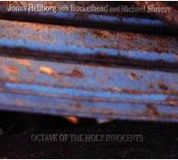 Hellborg Jonas & Buckethead - Octaveof The Holy Innocents [Import]