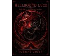 Hellbound Luck (The Convergence Saga)