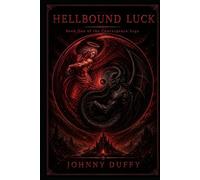 Hellbound Luck (The Convergence Saga)