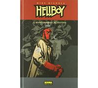 HELLBOY 04: LA MANO DERECHA DEL DESTINO (Ed. Cartoné): La Mano Derecha Del Destino/ the Right Hand of Destiny (MIKE MIGNOLA)