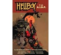 Hellboy 28: Hellboy y la AIDP. El regreso de Effie Kolb y otras historias