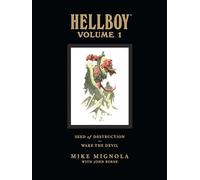 Hellboy Library Volume 1: Seed of Destruction and Wake the Devil: Seed of Destruction / Wake the Devil (Hellboy (Dark Horse Library))