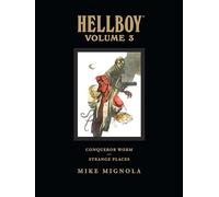 Hellboy Library Volume 3: Conqueror Worm and Strange Places: 03