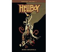 Hellboy Omnibus Volume 4: Hellboy in Hell (Hellboy in Hell Omnibus)