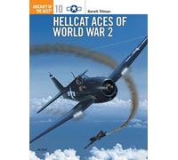 Hellcat Aces of World War 2: Aircraft of the Aces 10: No. 10
