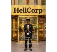 HellCorp With Group Study Guide: A Modern Take on 'The Screwtape Letters'