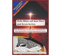 Helle Blitze auf dem Mars und Kraterketten: Die Beziehung zwischen dem Geheimnis der Marslandschaft und dem himmlischen Feuer