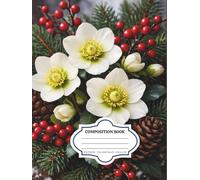 Hellebore, Lined Composition Notebook Journal For Adults, Teen, Kids, School, Office, Work, College, Social Media: 8.5 x 11.25 Inches | Grey Lines With Optional Margins | 100 Pages College Ruled