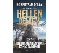 Hellen de Mey und die Diamanten von König Salomon (Hellen de Mey Abenteuer)