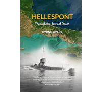 Hellespont: Through the Jaws of Death