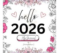Hello 2026: Journal book for the new year 2026