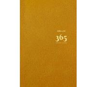 HELLO! 365: A Journal for Every Moment, Every Day,5.5x8.5, 160 Lined Pages(dark yellow)