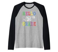 Hello 6th Grade Square Root of 36 Funny Back to School Gifts Camiseta Manga Raglan