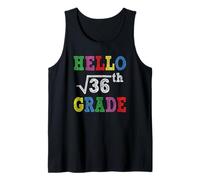 Hello 6th Grade Square Root of 36 Funny Back to School Gifts Camiseta sin Mangas