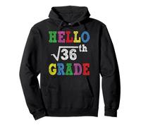 Hello 6th Grade Square Root of 36 Funny Back to School Gifts Sudadera con Capucha